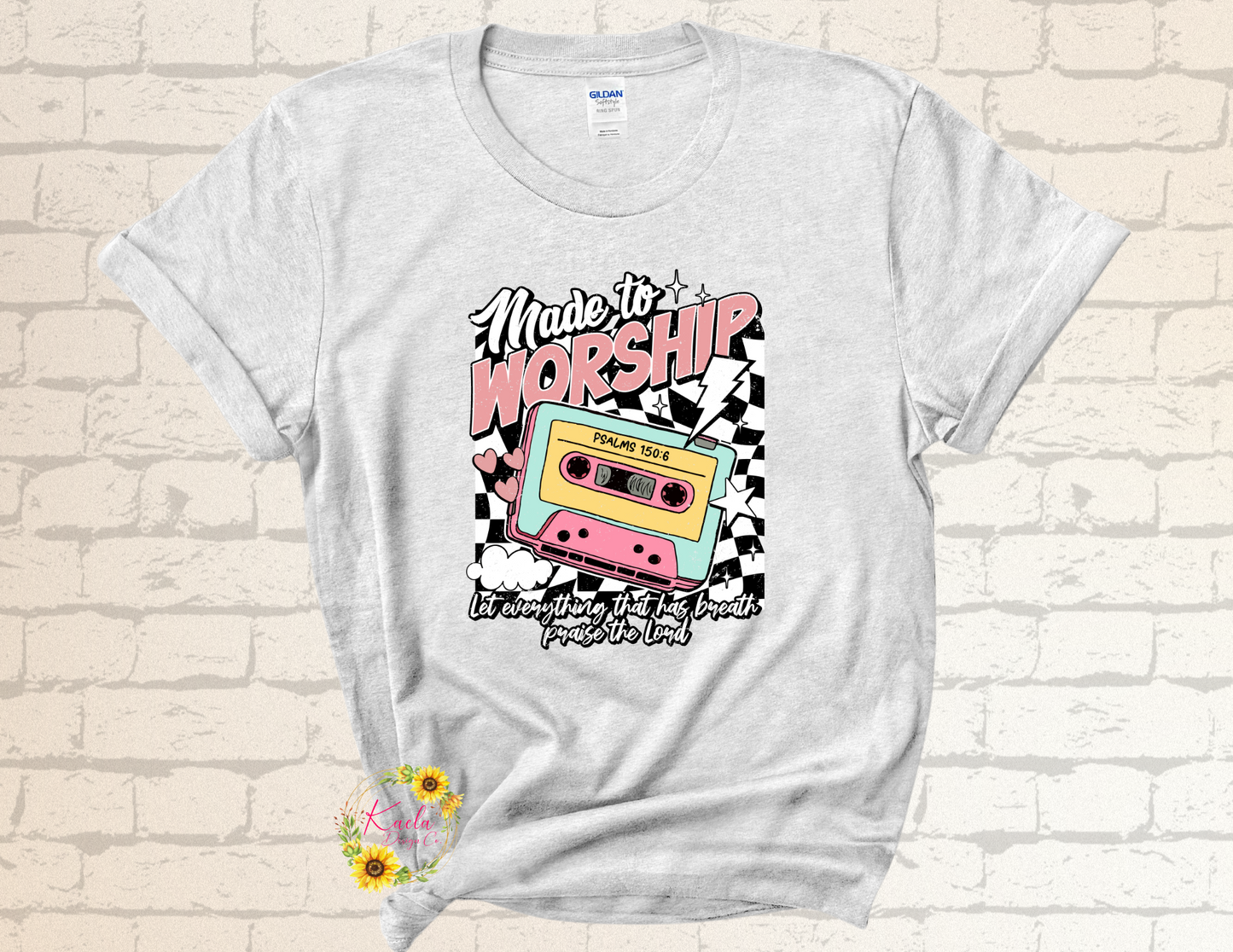 Made to Worship T-Shirt